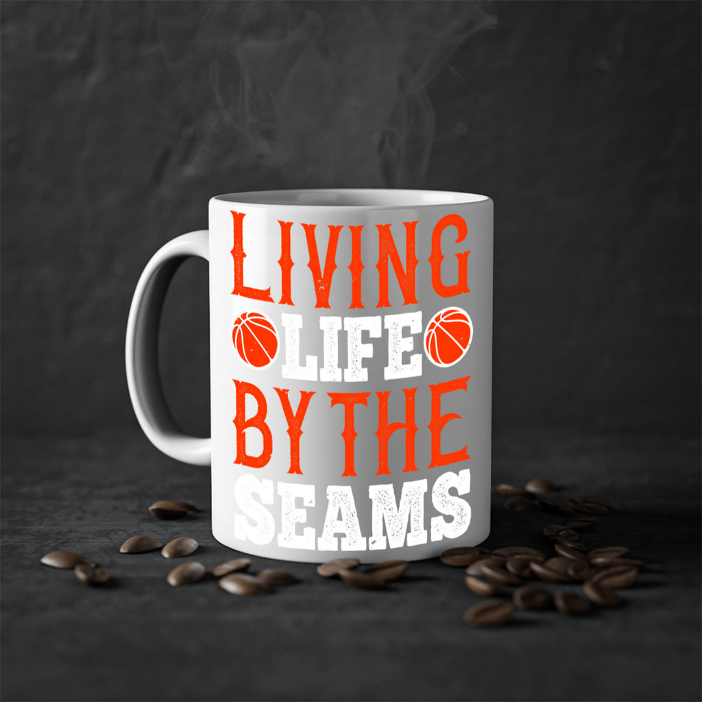 Living life by the seams 770#- basketball-Mug / Coffee Cup