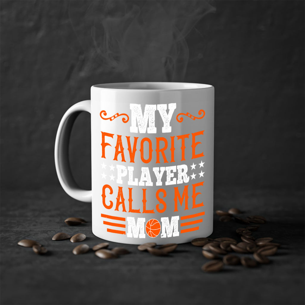 My favorite player calls me mom 1866#- basketball-Mug / Coffee Cup