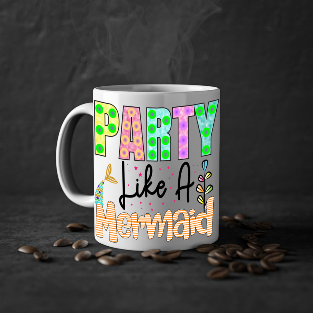 Party Like A Mermaid 538#- mermaid-Mug / Coffee Cup