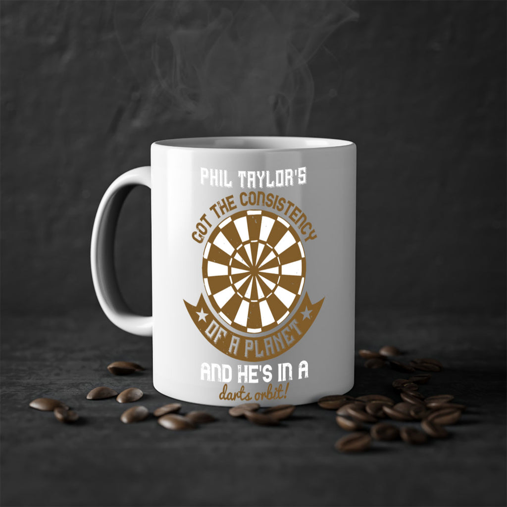 Phil Taylors got the consistency of a planet and hes in a darts orbit 1865#- darts-Mug / Coffee Cup
