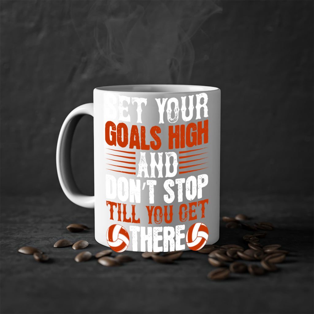 Set your goals high and don’t stop till you get there Style 547#- volleyball-Mug / Coffee Cup