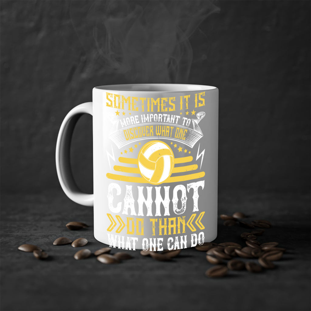 Sometimes it is more important to discover what one cannot do than what one can do Style 445#- volleyball-Mug / Coffee Cup