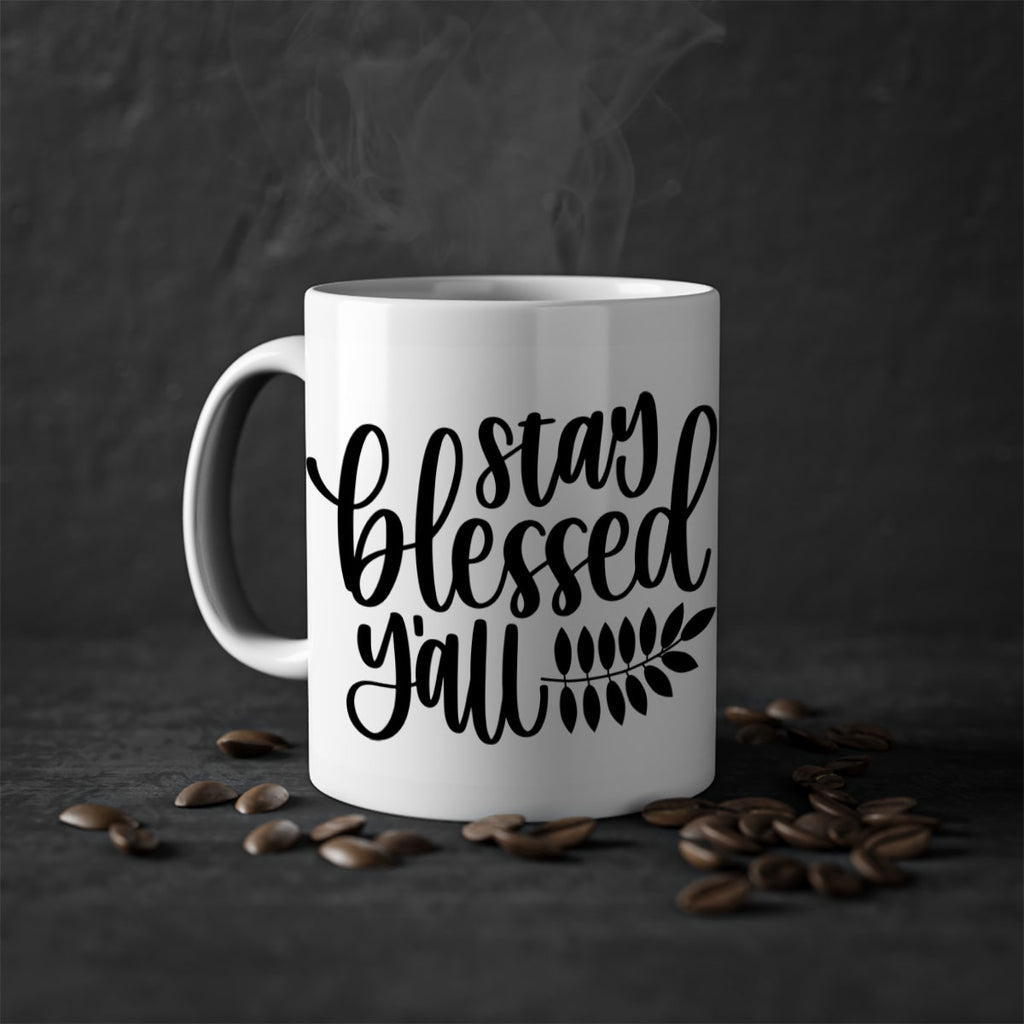 Stay Blessed Yall 508#- fall-Mug / Coffee Cup