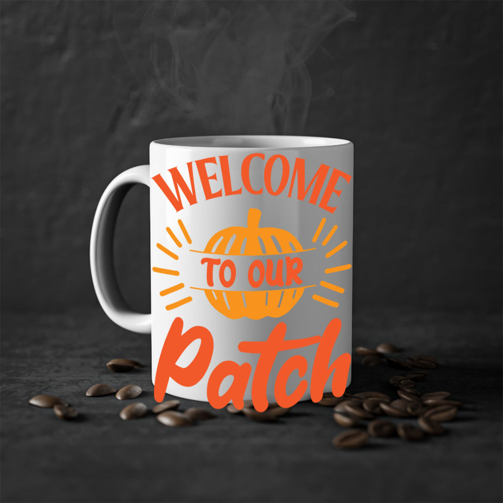 Welcome To Our Patch 631#- fall-Mug / Coffee Cup