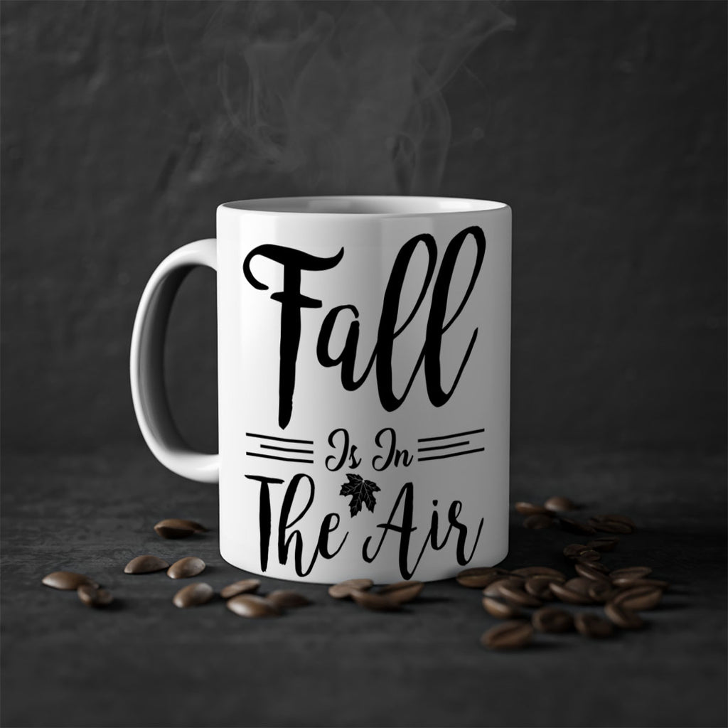 fall is in the air 110#- fall-Mug / Coffee Cup
