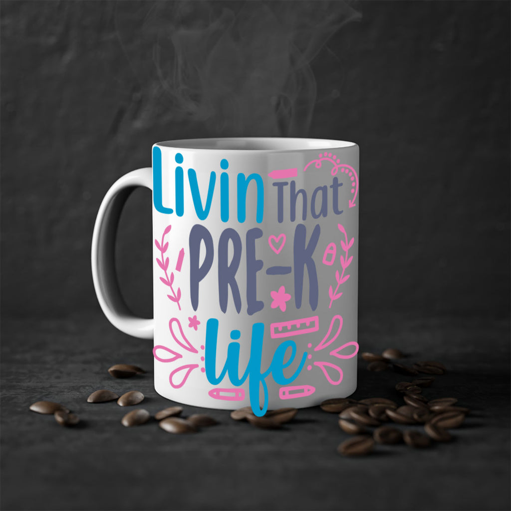 livin that pre k life 18#- preK-Mug / Coffee Cup