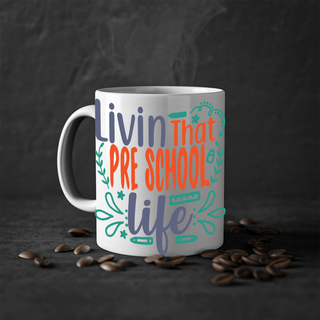 livin that pre school life 20#- preK-Mug / Coffee Cup