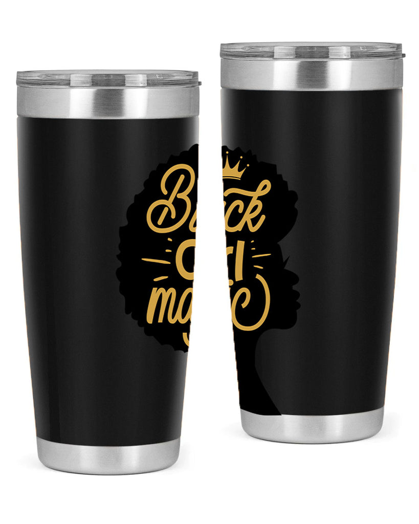 Black Girl magic copy Style 60#- women-girls- Tumbler