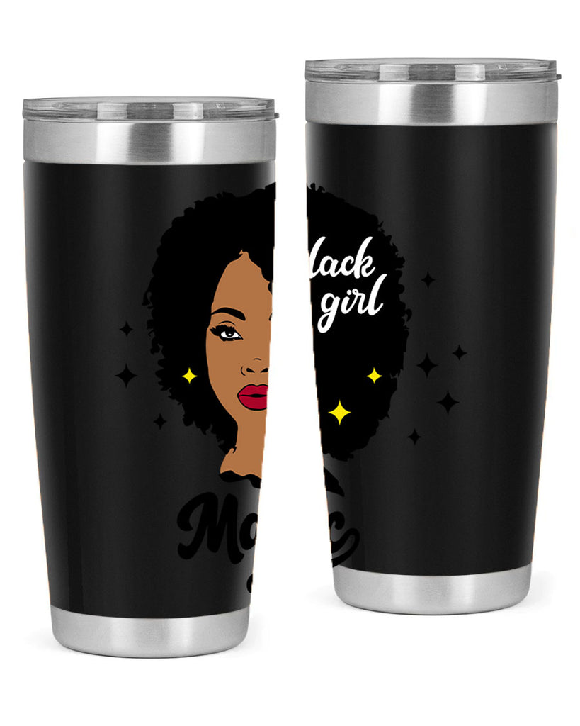 black girl magic 20#- women-girls- Tumbler