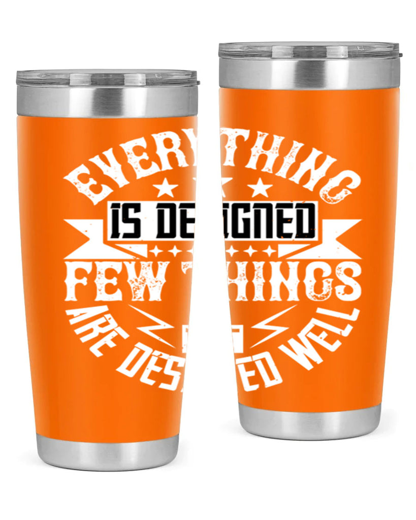 Everything is designed Few things are designed well Style 43#- architect- tumbler