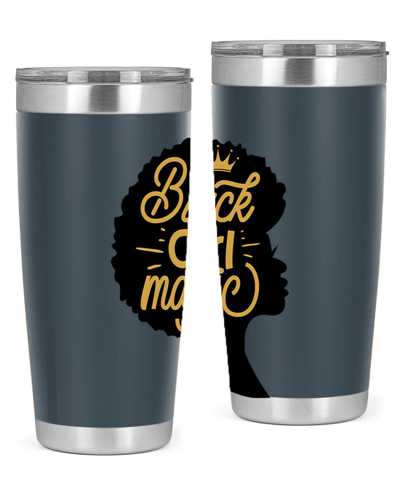 Black Girl magic copy Style 60#- women-girls- Tumbler