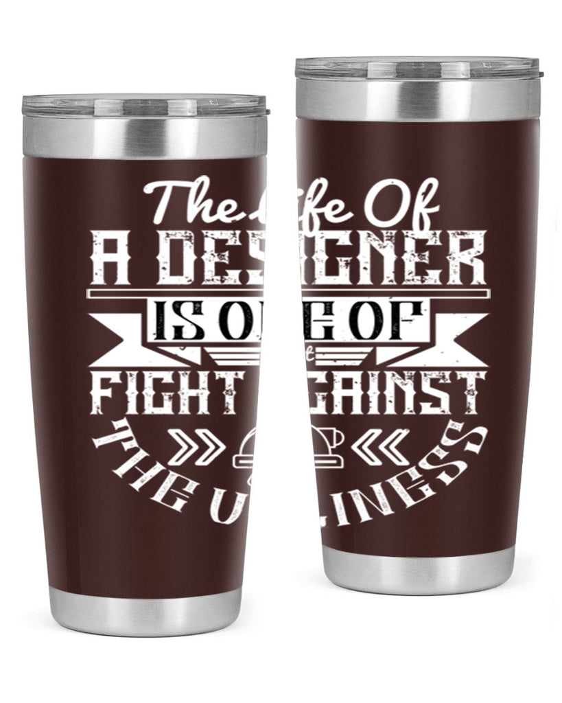 The life of a designer is one of fight fight against the ugliness Style 13#- architect- tumbler