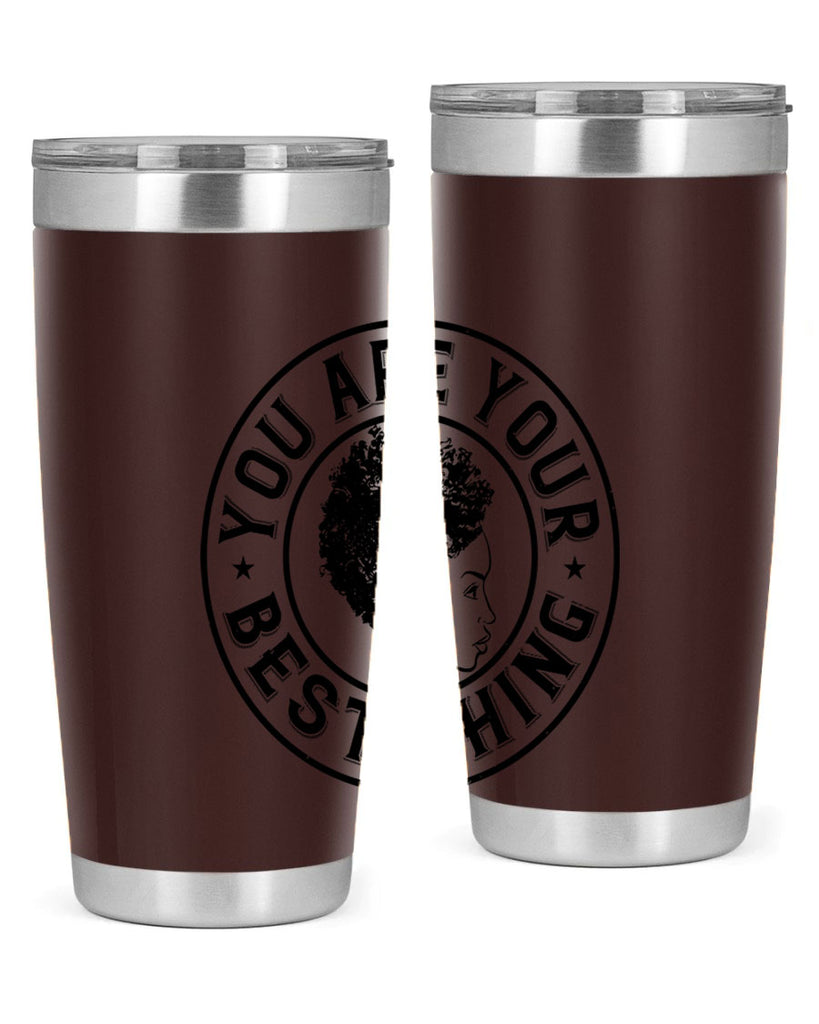 You are your best thing Style 42#- afro- Tumbler