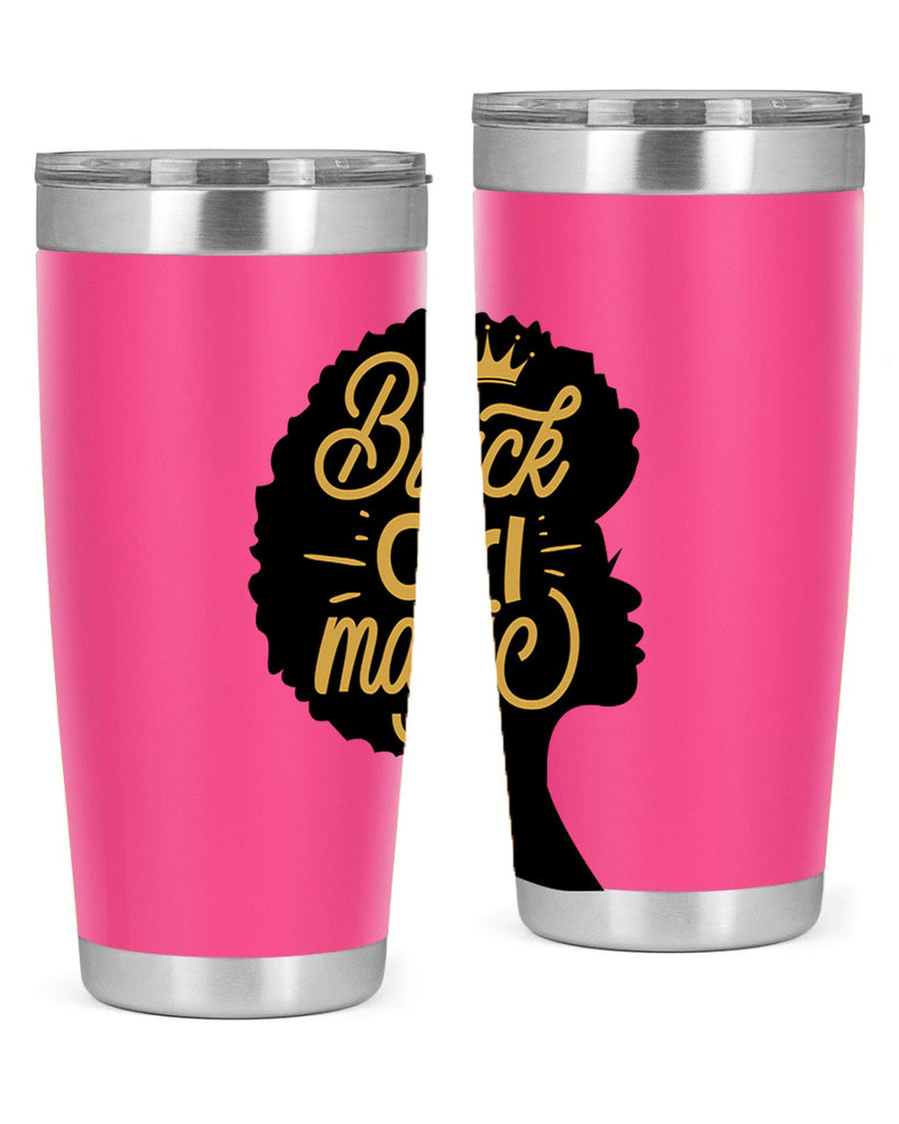 Black Girl magic copy Style 60#- women-girls- Tumbler