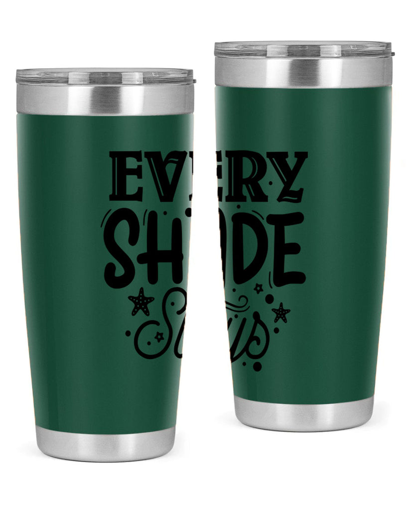 Every shade slays Style 38#- women-girls- Tumbler
