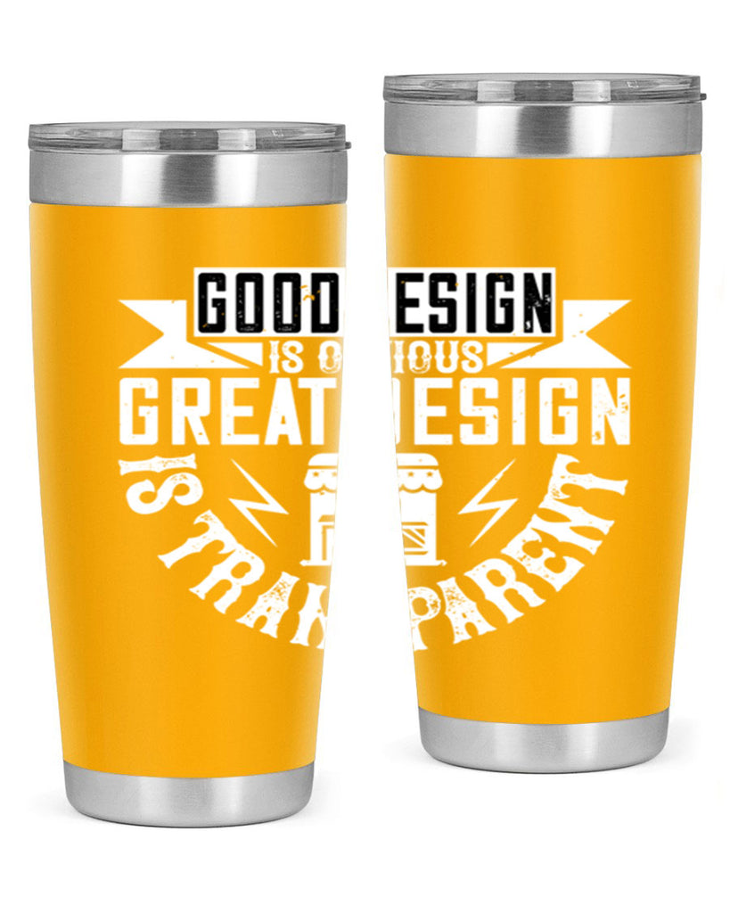 Good design is obvious Great design is transparent Style 40#- architect- tumbler