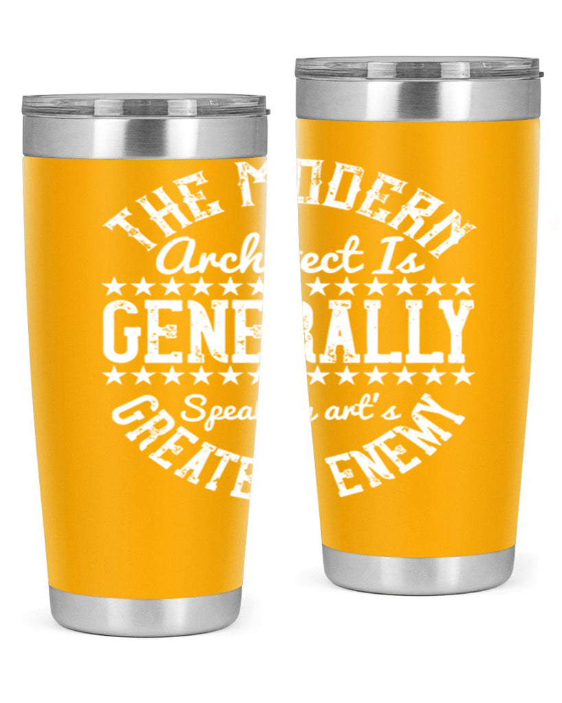 The modern architect is generally speaking arts greatest enemy Style 12#- architect- tumbler