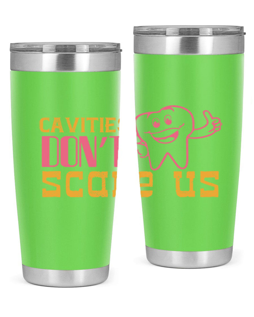 Cavities don’t scare us Style 49#- dentist- tumbler
