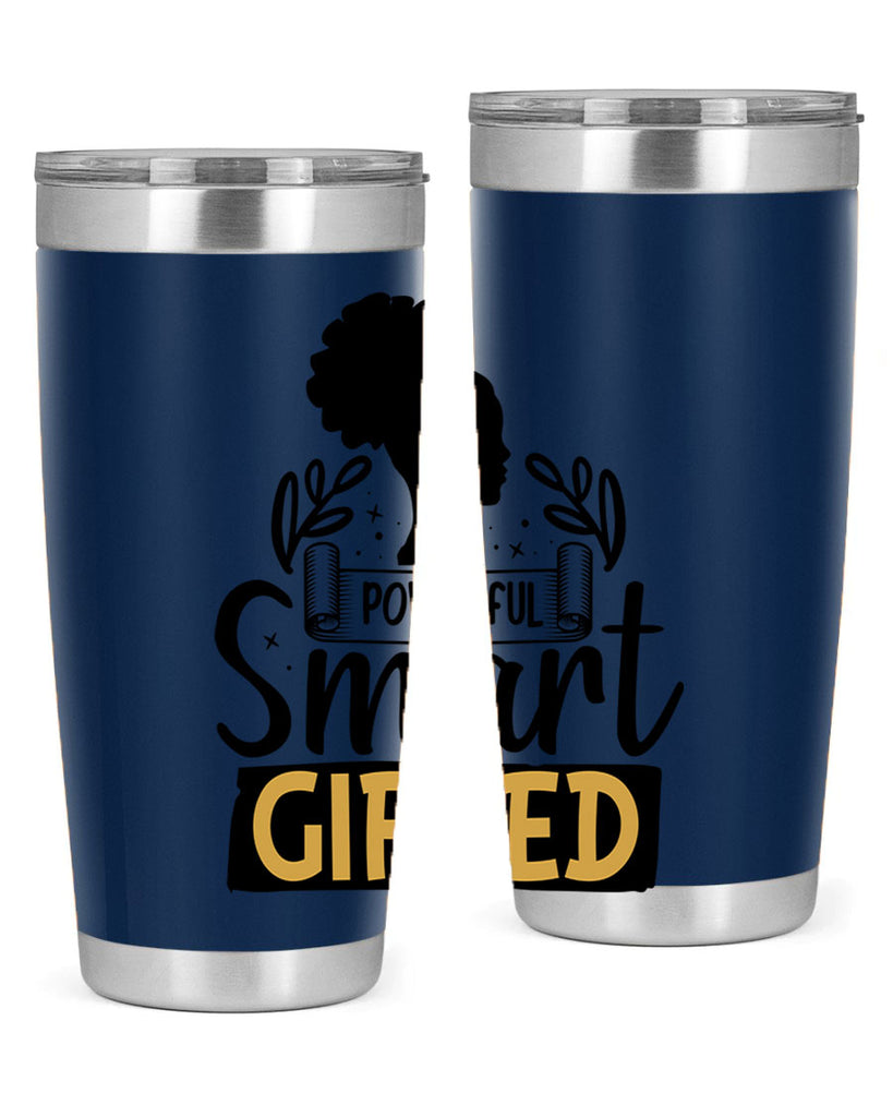 Powerful smart gifted Style 13#- women-girls- Tumbler