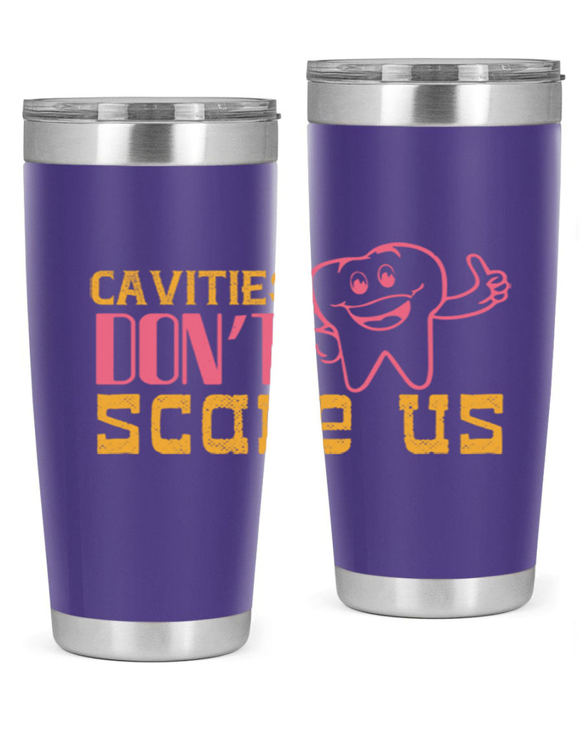 Cavities don’t scare us Style 49#- dentist- tumbler
