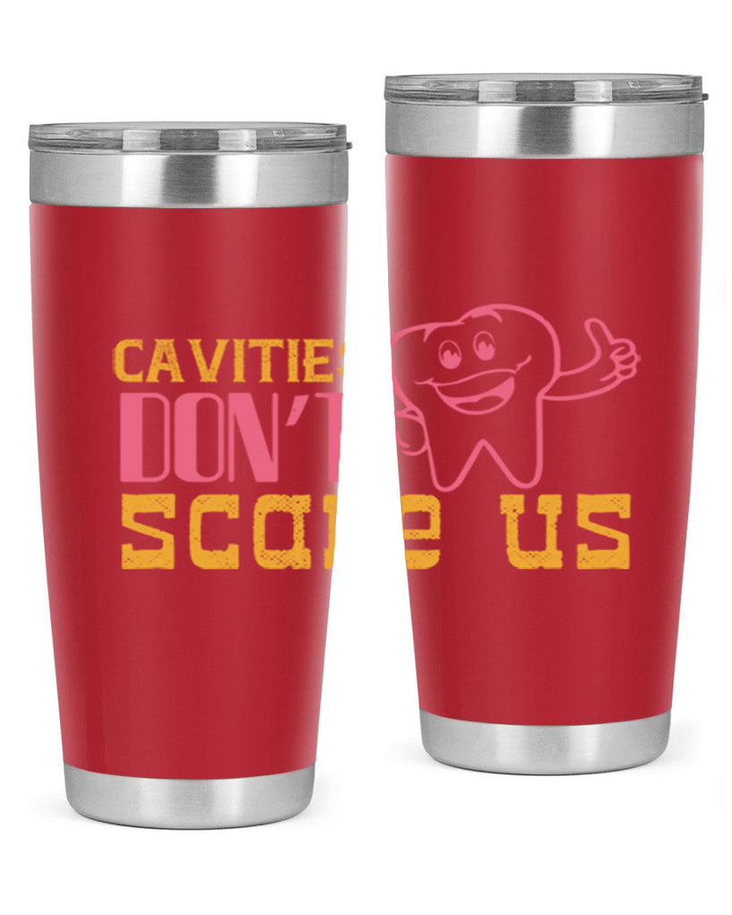 Cavities don’t scare us Style 49#- dentist- tumbler