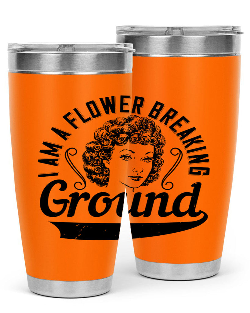 I am a flower breaking ground Style 32#- afro- Tumbler