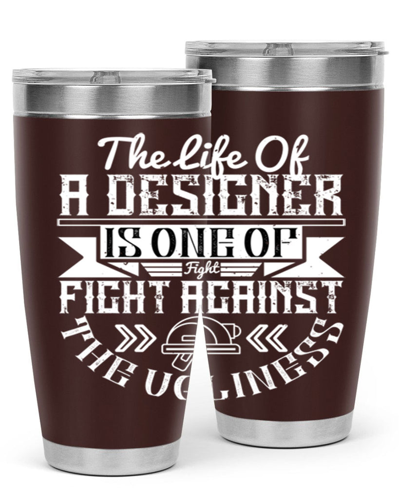 The life of a designer is one of fight fight against the ugliness Style 13#- architect- tumbler