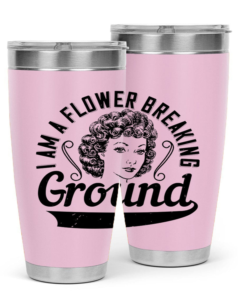 I am a flower breaking ground Style 32#- afro- Tumbler