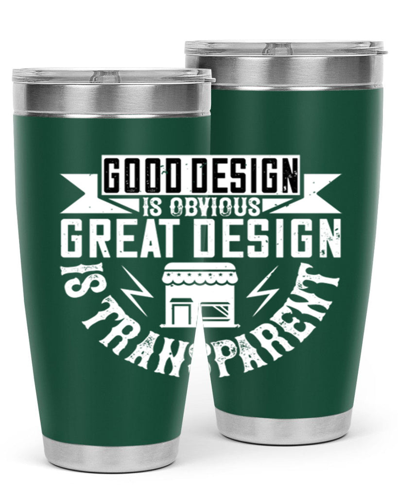 Good design is obvious Great design is transparent Style 40#- architect- tumbler