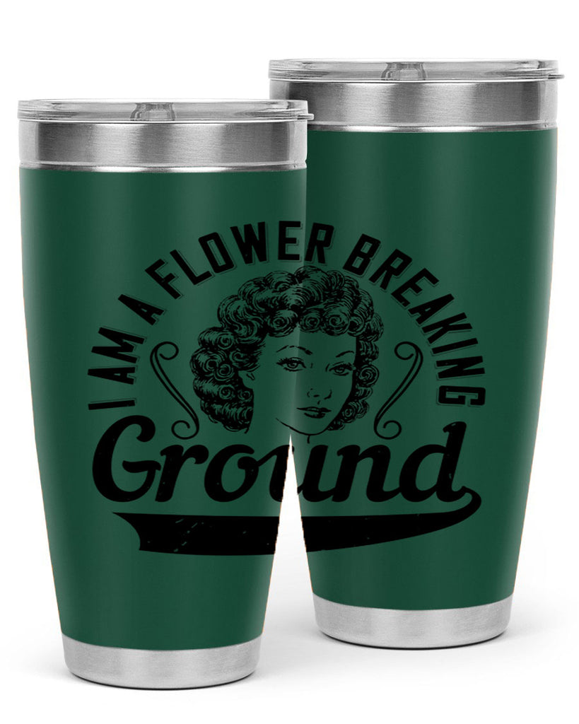 I am a flower breaking ground Style 32#- afro- Tumbler