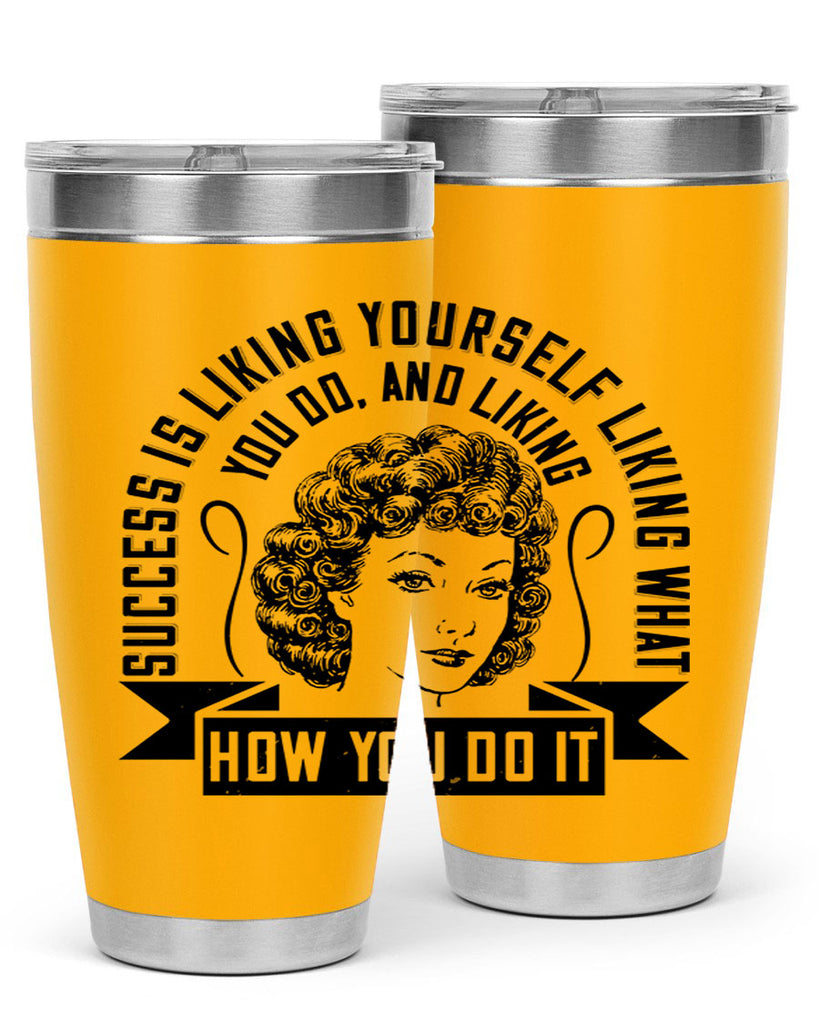 Success is liking yourself liking what you do and liking how you do it Style 16#- afro- Tumbler