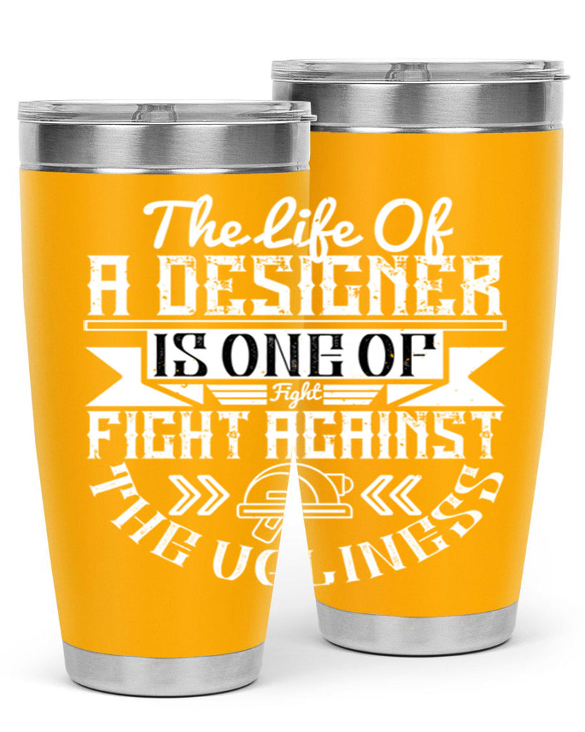The life of a designer is one of fight fight against the ugliness Style 13#- architect- tumbler