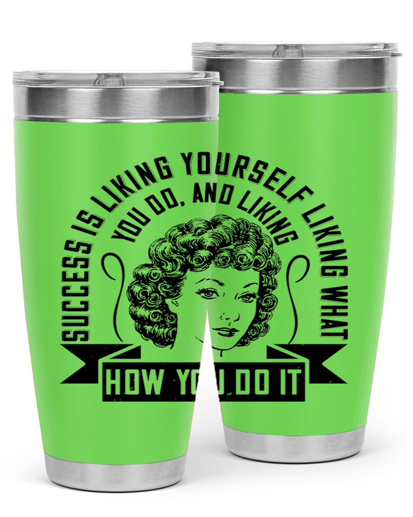 Success is liking yourself liking what you do and liking how you do it Style 16#- afro- Tumbler