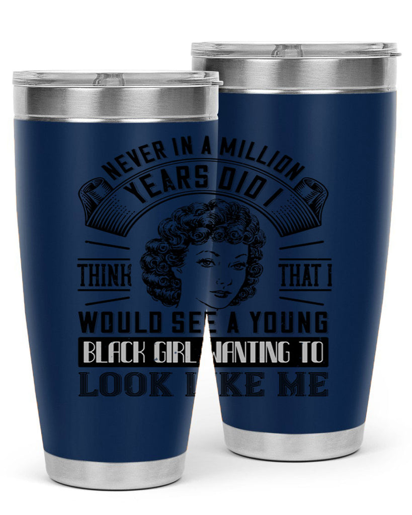 Never in a million years did I think that I would see a young black girl wanting 19#- afro- Tumbler