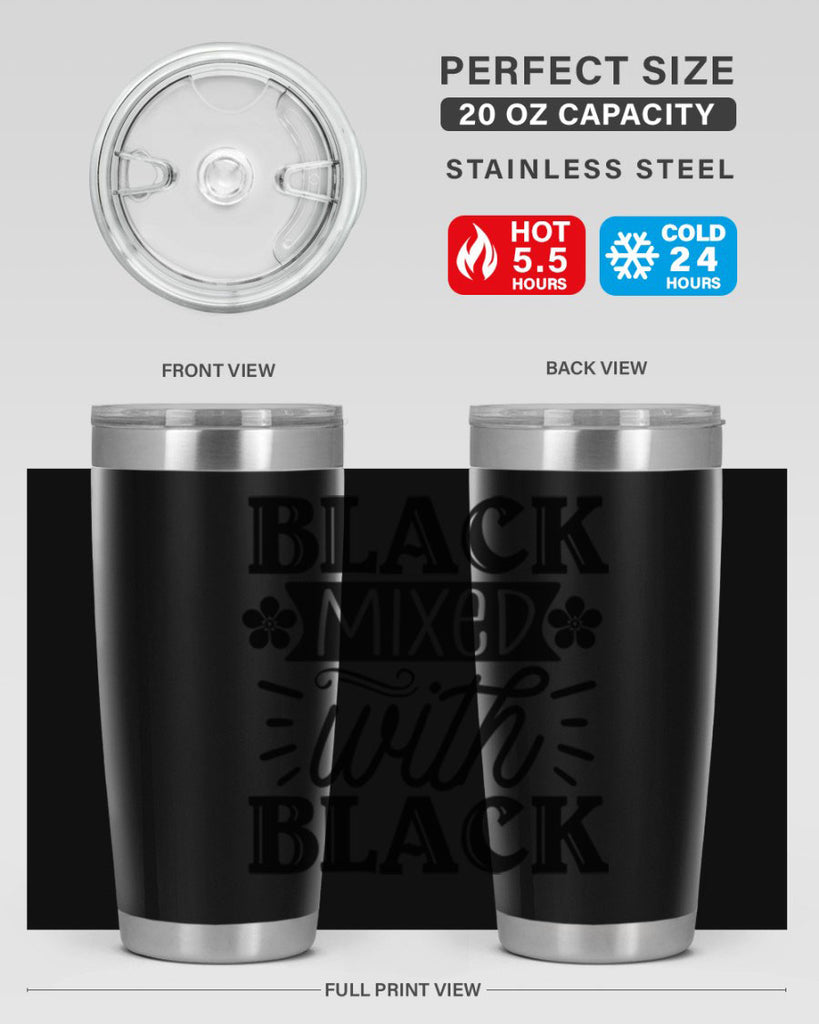 Black mixed with black Style 56#- women-girls- Tumbler