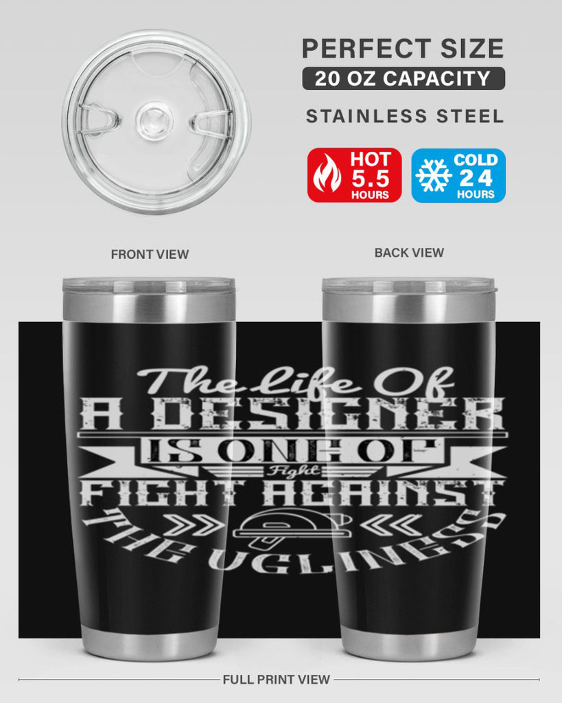 The life of a designer is one of fight fight against the ugliness Style 13#- architect- tumbler