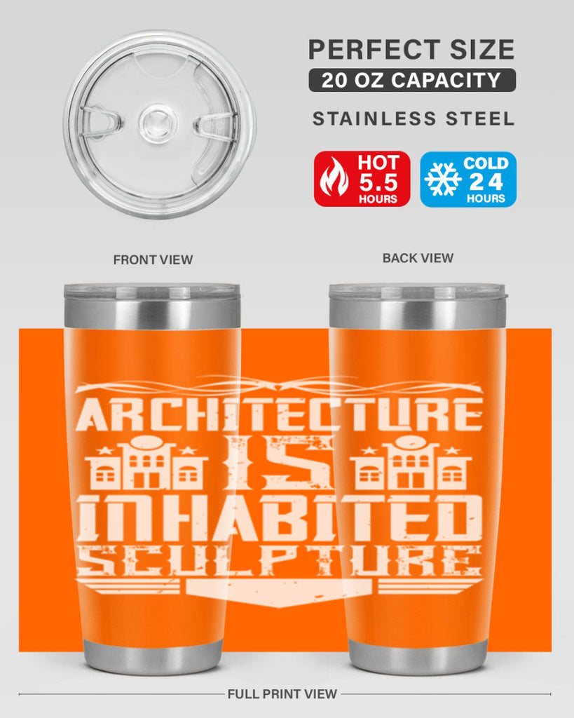 Architecture is inhabited sculpture Style 1#- architect- tumbler