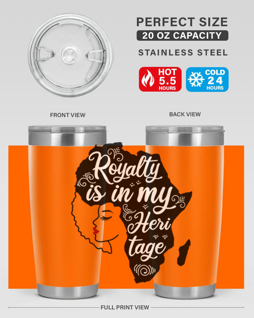 royalty is in my Hertitage Style 9#- women-girls- Tumbler