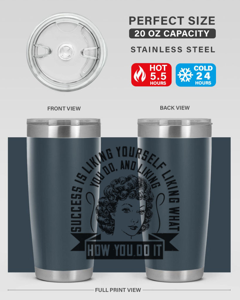 Success is liking yourself liking what you do and liking how you do it Style 16#- afro- Tumbler