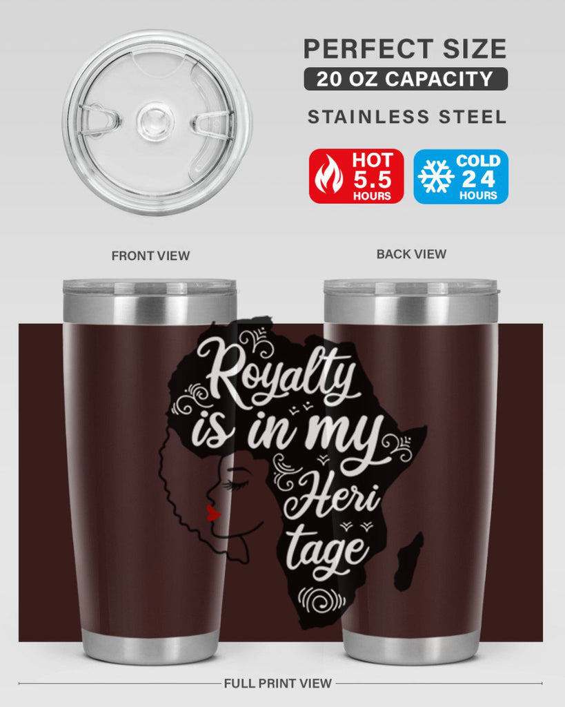royalty is in my Hertitage Style 9#- women-girls- Tumbler