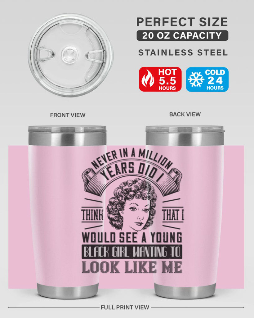 Never in a million years did I think that I would see a young black girl wanting 19#- afro- Tumbler