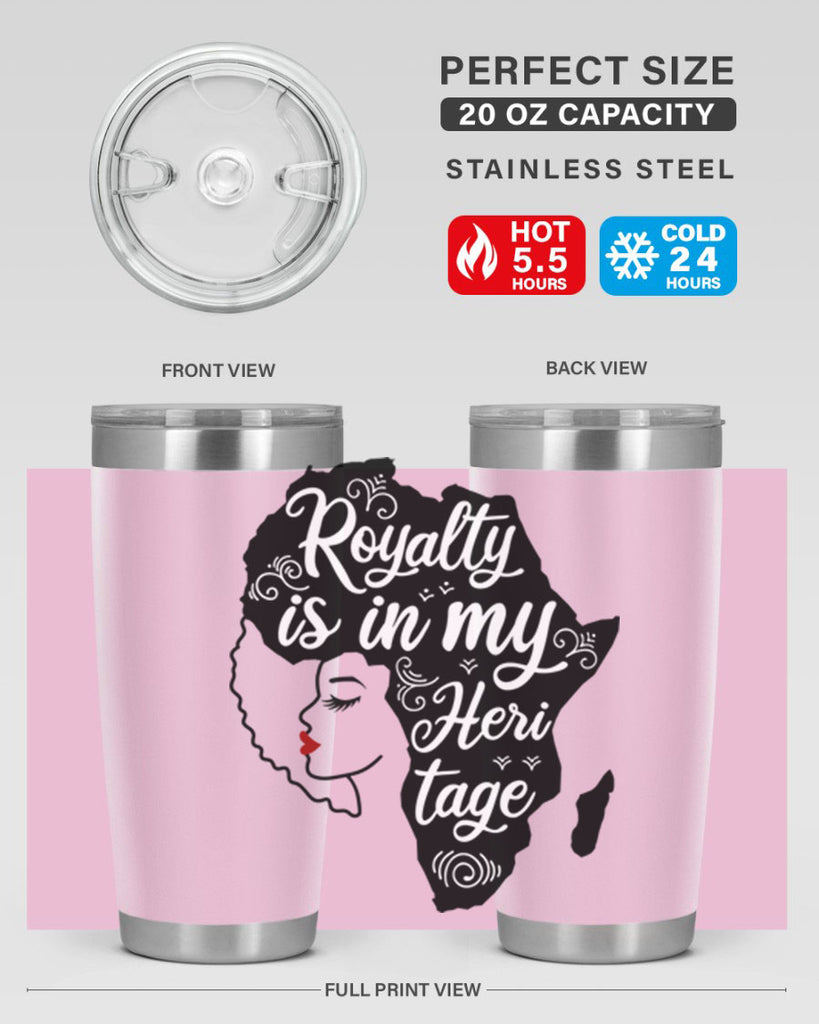 royalty is in my Hertitage Style 9#- women-girls- Tumbler