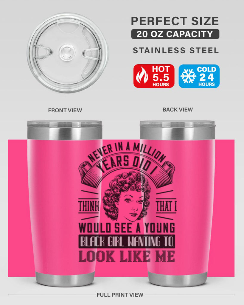 Never in a million years did I think that I would see a young black girl Style 19#- afro- Tumbler