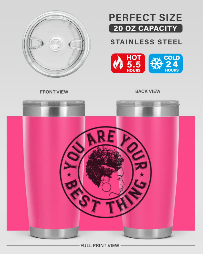You are your best thing Style 42#- afro- Tumbler