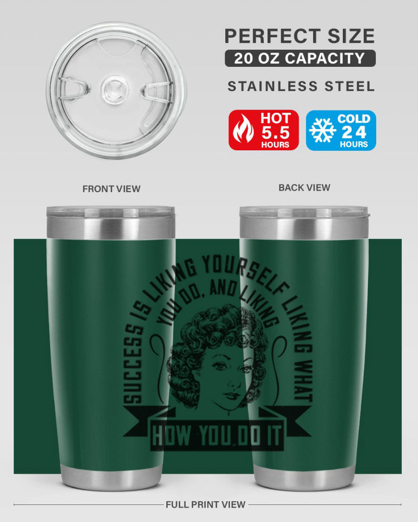 Success is liking yourself liking what you do and liking how you do it Style 16#- afro- Tumbler