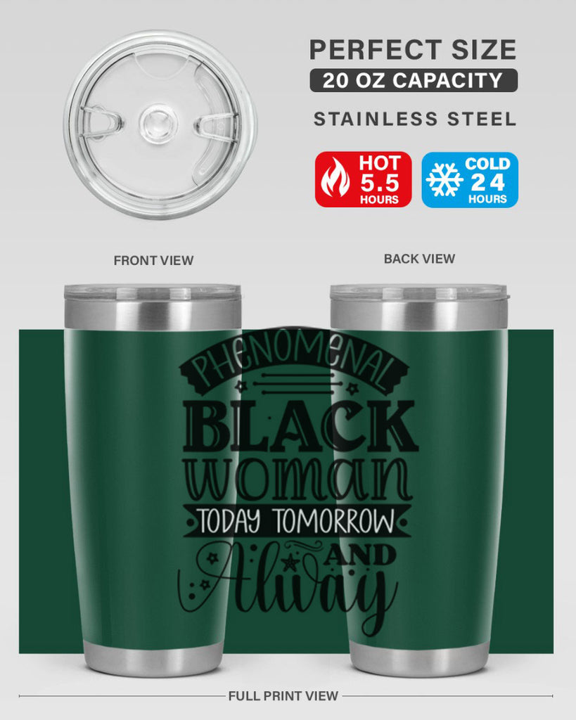 phenomenal black woman today tomorrow and always Style 16#- women-girls- Tumbler