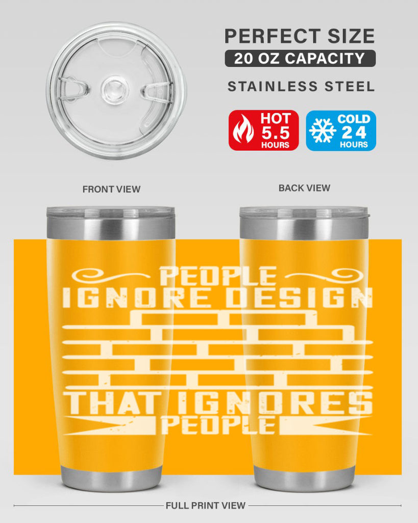 People ignore design that ignores people Style 21#- architect- tumbler