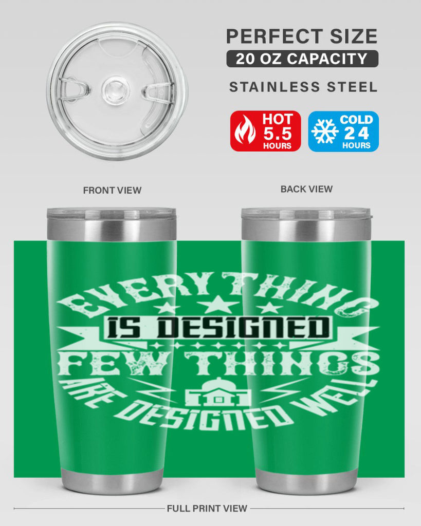 Everything is designed Few things are designed well Style 43#- architect- tumbler