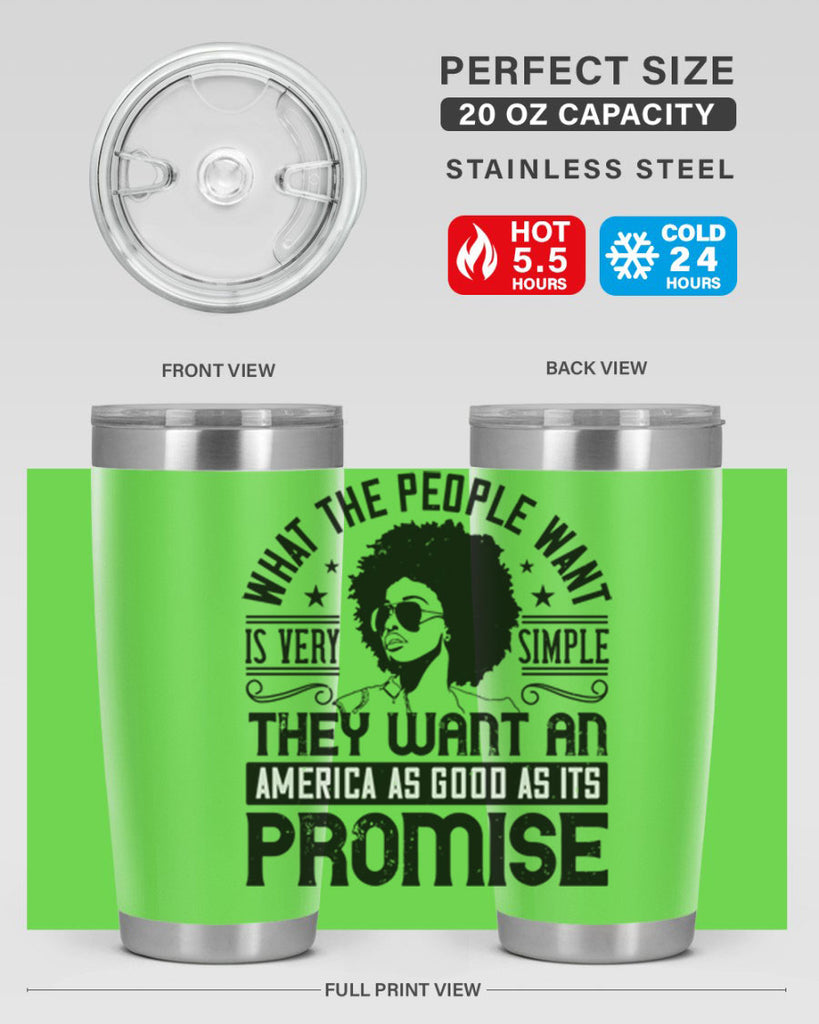 What the people want is very simple they want an America as good as its promise Style 12#- afro- Tumbler