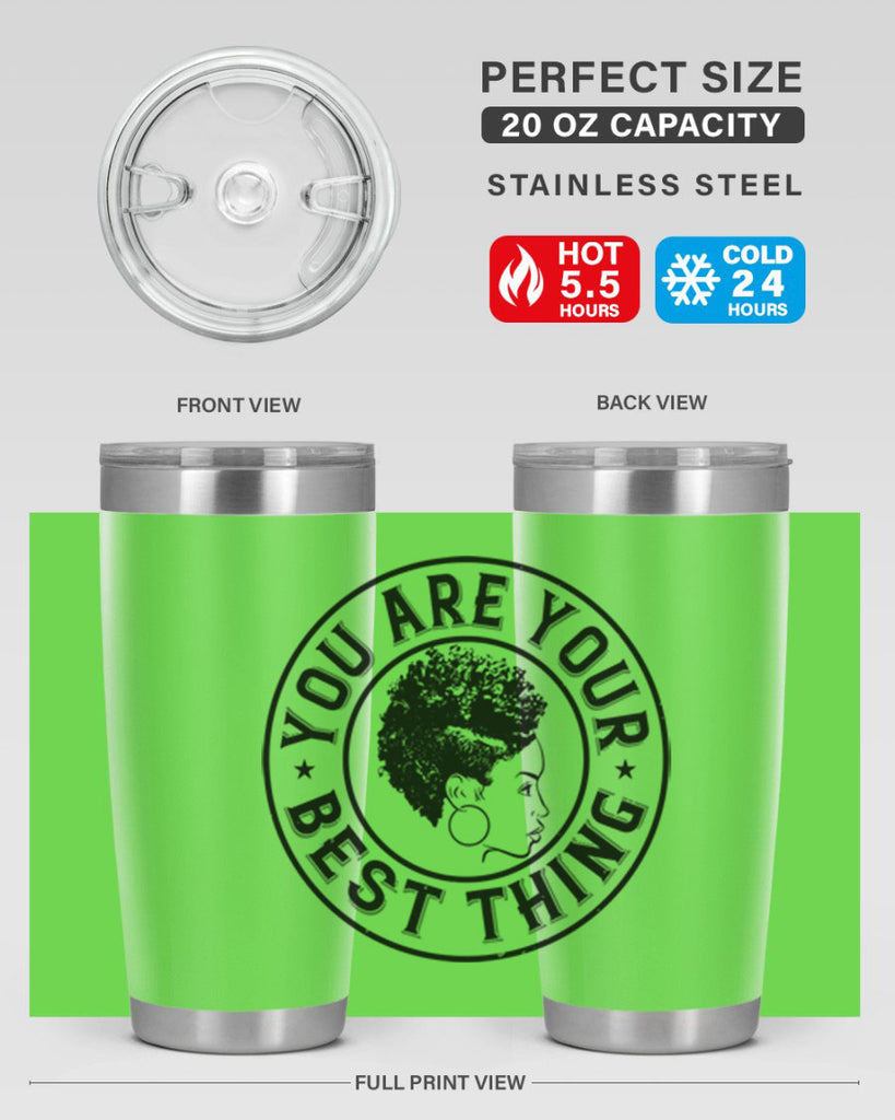 You are your best thing Style 42#- afro- Tumbler